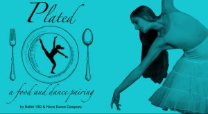 Plated: A food and dance pairing