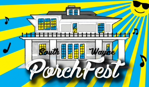 South Wayne PorchFest