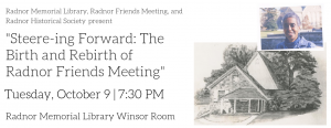 Celebration of the Radnor Friends Meeting’s 300th Anniversary