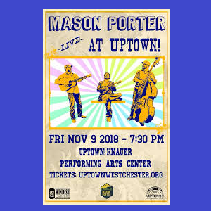 Bluegrass meets Jam - Mason Porter at Uptown!