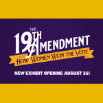 The 19th Amendment: How Women Won the Vote