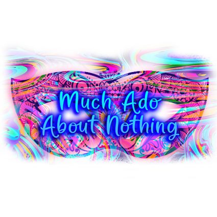 Gallery 1 - Much Ado About Nothing - Broadway in the Dark