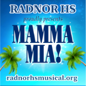 Radnor High School presents MAMA MIA!