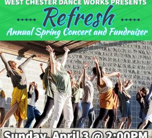 Refresh! West Chester Dance Works' Annual Concert/Fundraiser