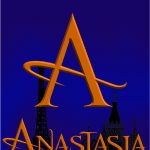 Stoga Theatre Presents: Anastasia