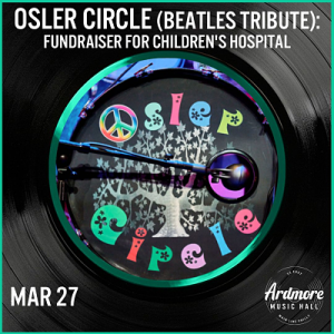 Osler Circle (Beatles Tribute): Fundraiser for CHOP