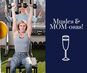 Muscles & MOM-osas!