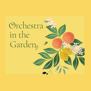 Orchestra in the Garden – Franklin’s Playlist