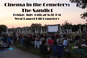 Cinema in the Cemetery: The Sandlot at Laurel Hill West