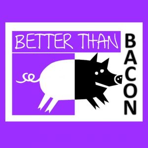 Better Than Bacon: Improv Comedy