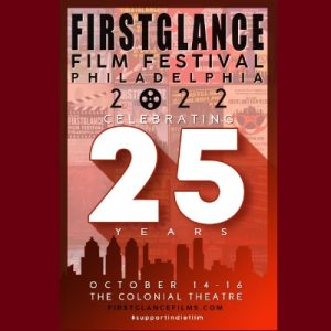25th Annual FirstGlance Film Festival