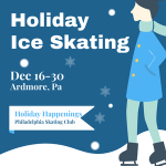 Holiday Ice Skating in Ardmore, Pa