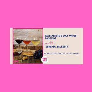 Galentine’s Day Wine Tasting