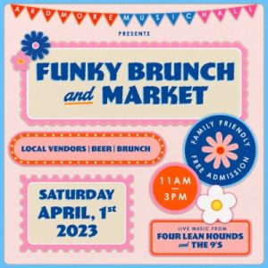 Funky Brunch & Market: Spring Edition