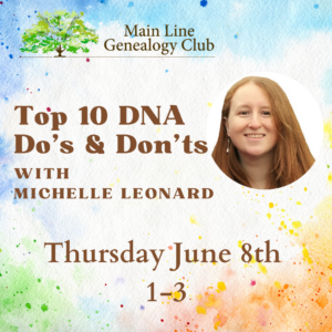 Main Line Genealogy Club Lecture