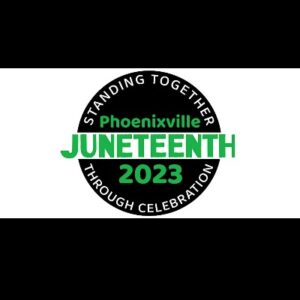 Phoenixville Juneteenth Celebration