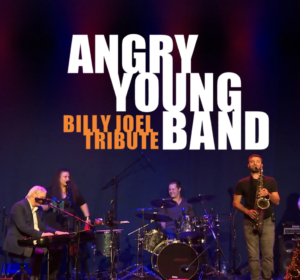Angry Young Band - Billy Joel Tribute Show