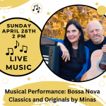 Musical Performance: Bossa Nova Classics and Originals by Minas